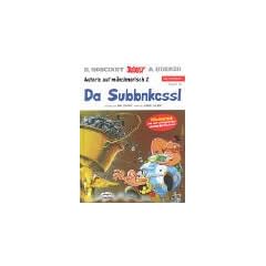 Asterix Mundart 52. Da Subbnkessl: Asterix auf m�nchnerisch 2: BD 52