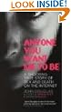 Anyone You Want Me to be: A Shocking True Story of Sex and Death on the Internet