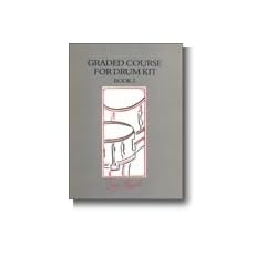Graded Course for Drum Kit Book 2