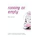 Running on Empty