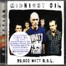 20, 000 Watt Rsl-the Midnight - Midnight Oil