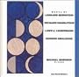 Works by Bernstein, Danielpour, Liebermann, Smaldone