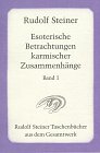 Esoterische Betrachtungen karmischer Zusammenh�nge. Taschenbuchausgabe: Esoterische Betrachtungen karmischer Zusammenh�nge I: Zw�lf Vortr�ge, gehalten ... dem 16. Februar und 23. M�rz 1924: BD 1
