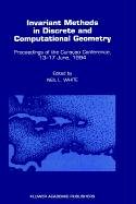 Invariant Methods in Discrete and Computational Geometry: Proceedings of the Curacao Conference, 13-17 June, 1994