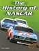 The History of Nascar (Edge Books NASCAR Racing)