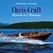 Produkt-Bild: Chris-Craft. Legenden in Mahagoni
