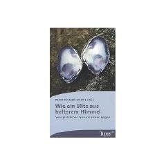 Wie ein Blitz aus heiterem Himmel: Vom pl�tzlichen Tod und seinen Folgen