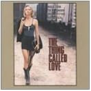  The Thing Called Love