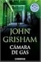 Camara De Gas / the Chamber (Spanish Edition)