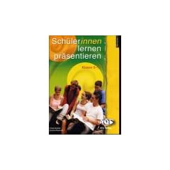 Sch�ler/innen lernen pr�sentieren. Klasse 5-11