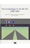 The archaeology of the M6 Toll, 2000-2003