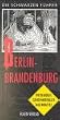 Die Schwarzen F�hrer, Berlin-Brandenburg