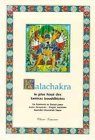 Kalachakra : Le plus haut des tantras bouddhistes
