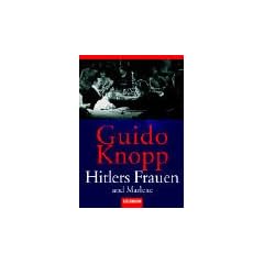 Hitlers Frauen und Marlene.