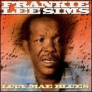 Frankie Lee Sims - Lucy mae Blues - Zortam Music