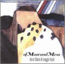 Of Moor and Mesa