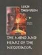The Mind and Heart of the Negotiator