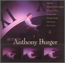 The Best of Anthony Burger