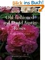 Old-Fashioned and David Austin Roses