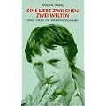 Eine Liebe zwischen zwei Welten. Mein Leben mit Wladimir Wyssozki.
