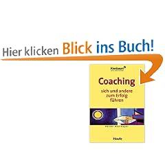 Coaching, sich und andere zum Erfolg f�hren