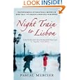 Night Train to Lisbon - Pascal Mercier
