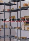 Heiner M&uuml;ller - Joseph Beuys. Partisanen der Utopie