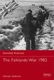 Falklands War 1982 (Essential Histories (Osprey Publishing))