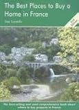 Cover of The Best Places to Buy a Home in France by Joe Laredo 1901130142