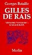 Gilles de Rais: Leben und Proze� eines Kinderm�rders