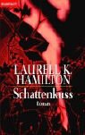 Schattenkuss: Roman - Laurell K. Hamilton