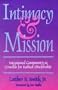 Intimacy and Mission: Intentional Community as Crucible for Radical Discipleship