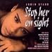 Stop Her on Sight