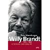 Willy Brandt: 1913-1992. Visionär und Realist Willy Brandt: 1913-1992. Visionär und Realist