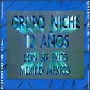 Grupo Niche - 12 A&ntilde;os - Zortam Music