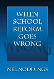 When School Reform Goes Wrong (0) (0)