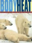 Body Heat: Temperature and Life on Earth
