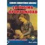 La ultima oportunidad / Last Opportunity