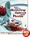 Savoring Spices and Herbs: Recipe Secrets of Flavor, Aroma, and Color
