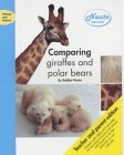 Comparing Giraffes and Polar Bears (Literacy & Science)