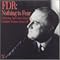 FRANKLIN D. ROOSEVELT: 32nd PRESIDENT OF THE UNITED STATES