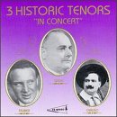 Search : 3 Historic Tenors in Concert