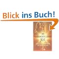 Die verborgene Lehre Jesu: Eine Huna in der Interpretation der vier Evangelien