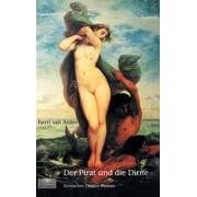 Der Pirat und die Dirne. Erotischer Piraten-Roman (Broschiert)