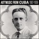 Hot Music from Cuba 1907-1936
