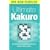 Ultimate Kakuro: 201 New Puzzles (by bestselling sudoku author)