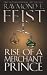 Rise of a Merchant Prince (Serpentwar Saga)