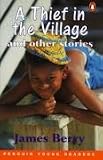 Cover of A Thief in the Village by James Berry 0582461081