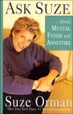 ... about Mutual Funds and Annuities (Ask Suze)
