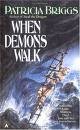 When Demons Walk (Sianim) 17th (seventeenth) edition Text Only